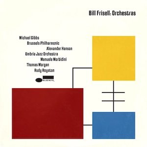 Bill Frisell, Orchestras Album cover. The album title is placed on a white background in small black text, accompanied by sparsely placed, primary-colored shapes 