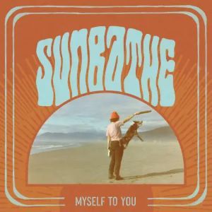Sunbathe Myself to You Album  Cover